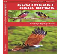 James Kavanagh Southeast Asia Birds Paperback Book James Kavanagh Multicolor