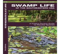 James Kavanagh Swamp Life of the Southeastern USA Paperback Book James Kavanagh Multicolor