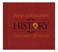 James Keelaghan - History: The First 25 Years