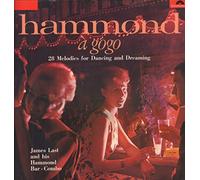 James Last & His Hammond Bar Combo - Hammond A Gogo (28 Melodies For Dancing And Dreaming) - James Last And His Hammond Bar Combo LP