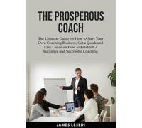 James Lesedi The Prosperous Coach (Paperback)