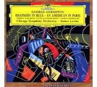 James Levine & Chicago So - Gershwin: Rhapsody in Blue
