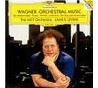 James Levine & Metropolitan O - Wagner: Orchestral Works