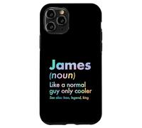 James Like A Normal Guy Only Cooler Legend King First Name Case for iPhone 11 Pro