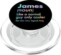 James Like A Normal Guy Only Cooler Legend King First Name PopSockets PopGrip for MagSafe