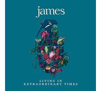 Living in Extraordinary Times, James, New