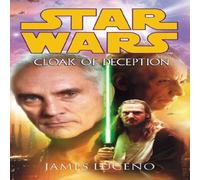 James Luceno Star Wars: Cloak Of Deception Paperback Book James Luceno Multicolor