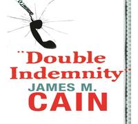 James M. Cain Double Indemnity Paperback Book James M. Cain Multicolor