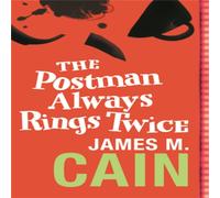 James M. Cain Postman Always Rings Twice Paperback Book James M. Cain Multicolor