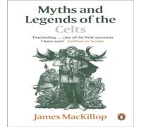 James MacKillop Myths & Legends of the Celts Paperback Book James MacKillop Multicolor