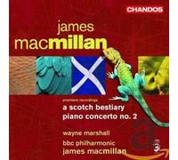 James Macmillan A Scotch Bestiary Piano Concerto No. 2