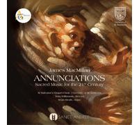 James MacMillan James MacMillan: Annunciations: Sacred Music for the 21st C (CD)
