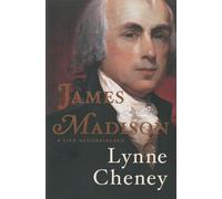James Madison: A Life Reconsidered