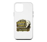 James Madison Power Ought to Be Mistrusted Quote Case for iPhone 12 mini