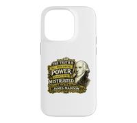 James Madison Power Ought to Be Mistrusted Quote Case for iPhone 14 Pro
