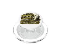 James Madison Power Ought to Be Mistrusted Quote PopSockets PopGrip for MagSafe