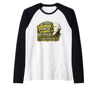 James Madison Power Ought to Be Mistrusted Quote Raglan Baseball Tee
