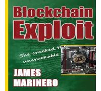 James Marinero Blockchain Exploit Paperback Book James Marinero Multicolor