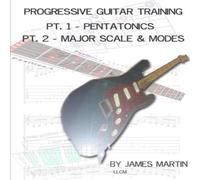 James Martin Progressive Guitar Training Pts. 1 2 - Pentatonic & Diatonic James Martin Multicolor