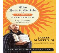 James Martin The Jesuit Guide to (Almost) Everything Paperback Book James Martin Multicolor
