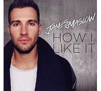 James Maslow - How I Like It