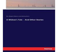 James Matthew Barrie A Widow's Tale - & Other Stories Paperback Book James Matthew Barrie Multicolor