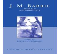 James Matthew Barrie Peter Pan & Other Plays: The Admirable Crichton; Peter Pan; When James Matthew Barrie Multicolor