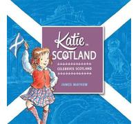 James Mayhew Katie in Scotland Paperback Book James Mayhew Multicolor