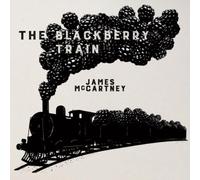 James McCartney - The Blackberry Train