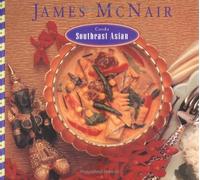 James McNair Cooks Southeast Asian