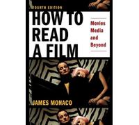 How to Read a Film: Movies, Media, and Beyond