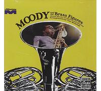 James Moody - Moody And The Brass Figures [Us Import]