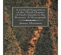 James Morrison A Critical Exposition of the Third Chapter of Paul's Epistle to James Morrison Multicolor