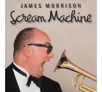James Morrison - Scream Machine [Australian Import]