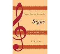 James Newton Howard's Signs: A Film Score Guide: 17