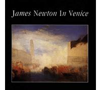 James Newton - In Venice