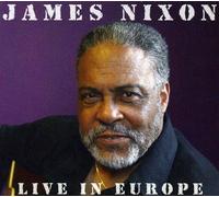 James Nixon - Live In Europe