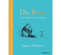 James Norbury Sibylle Schmi Die Reise: Großer Panda und Kleiner Drac (Hardback)