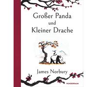 James Norbury Sibylle Schmidt Großer Panda und Kleiner Drache (Hardback)