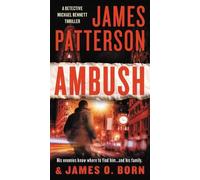 James O Born James Patterson Ambush (Paperback) Michael Bennett Thriller