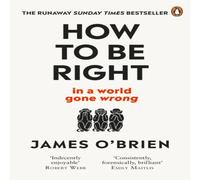 James O'Brien How To Be Right Paperback Book James O'Brien Multicolor