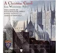 Choir of Westminster Abbey - A Christmas Caroll from Westminster Abbey (Robert Quinney, James O'Donnell) (Hyperion)