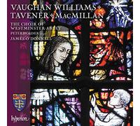 Westminster Abbey Choir / James O'Donnell - Vaughan Williams, MacMillan & Tavener: Choral Works