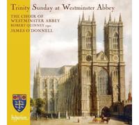 James O'Donnell: Westminster Abbey Choir - Trinity Sunday at Westminster Abbey