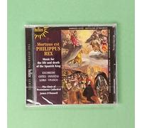 James O'Donnell: Westminster Cathedral Choir - Mortuus est Philippus Rex - Music for the life and death of the Spanish King