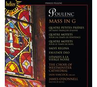James O'Donnell: Westminster Cathedral Choir - Poulenc: Mass & Motets