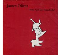James Oliver - Why Not Mr.Everybody?