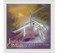 James O'Malley - If Only In My Dreams
