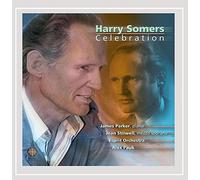James Parker - Harry Somers Celebration: Third Piano Concerto / Five Songs for Dark Voice / Elegy, Jubilation