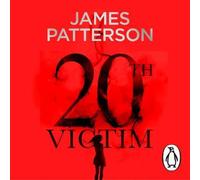 James Patterson 20th Victim : Three cities. Three bullets. Three murders. (Women's James Patterson Multicolor